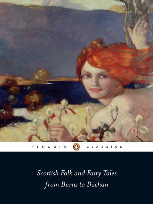 Title details for Scottish Folk and Fairy Tales from Burns to Buchan by Gordon Jarvie - Available